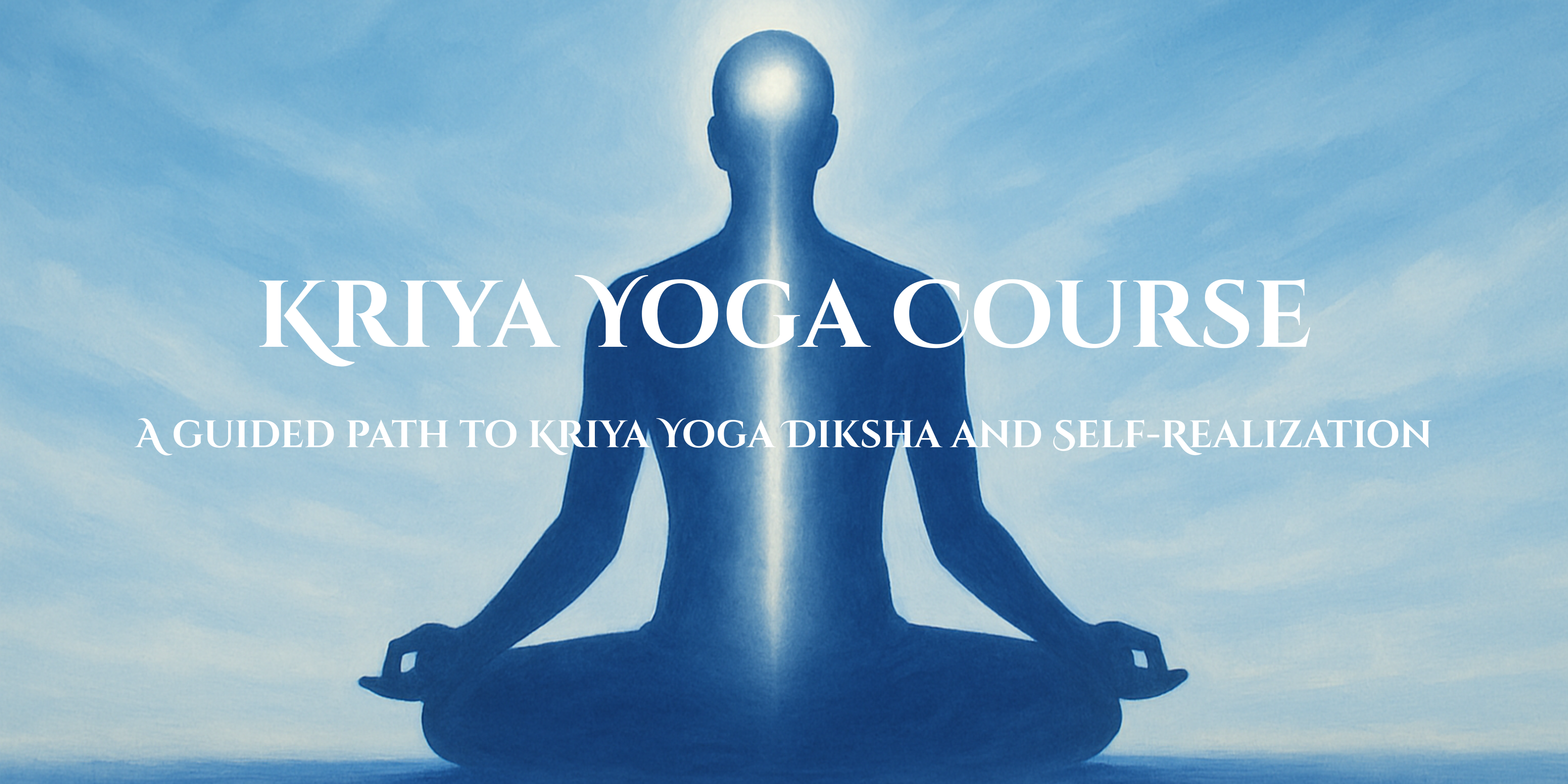 Kriya Yoga Course, Paramhansa Yogananda