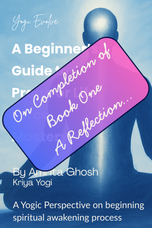 A Beginner's Guide to Prana, Kriya Yoga, Paramhansa Yogananda, A Reflection